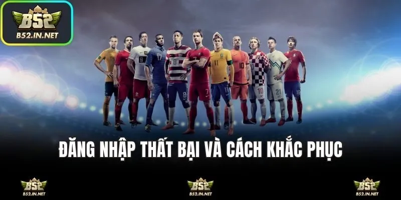 Những câu hỏi khi đăng nhập không được trên nền tảng